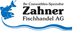 Zahner Fischhandel AG - Ihr Frisch-Fisch und Comestibles Spezialist